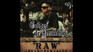 quotGOLPES DE REALIDADquot Base de Rap 505  Type Beat Boom Bap [upl. by Herson]