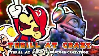 【Mashup】Thrill at NightPaper Mario the Origami King × PopcornDJ Crazy Frog【マッシュアップ】 [upl. by Stets]