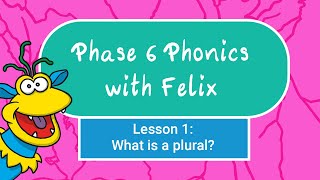 Phase 6 Phonics for Kids 1  What are plurals [upl. by Sussman728]