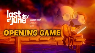 LAST DAY OF JUNE  BEGIN STORY  OPENING GAME jagameplay [upl. by Rob]