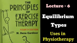 Exercise Therapy  Equilibrium Types Uses  Physiotherapy [upl. by Vieva]