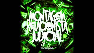 MONTAGEM RELACIONISTA JUDICIAL SUPER SLOWED [upl. by Rodrick580]