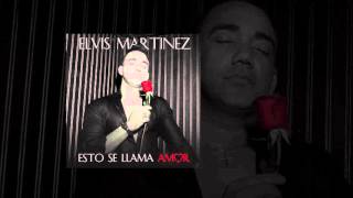 Elvis Martinez  Esto Se Llama Amor Audio Oficial álbum Musical Yo Vivo por ti  2019 [upl. by Gildus]