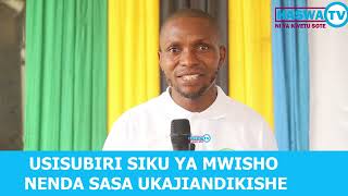 USISUBIRI SIKU YA MWISHO NENDA SASA KAJIANDIKISHE [upl. by Eigger]