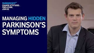 Managing hidden Parkinsons symptoms [upl. by Floss]