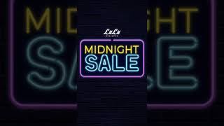 LuLu Midnight Sale [upl. by Ivory]