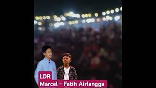 L D R  MarCellino Caidal amp Fatih Airlangga Siap Kolab ldr viralvideo [upl. by Ahsiena]