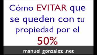 Cómo EVITAR perder la propiedad por el 50 de su valor [upl. by Nie]