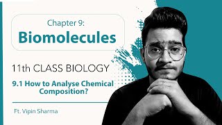 91 How to Analyze Chemical Composition  Biomolecules  11th Class Biology  Handwritten Notes [upl. by Mayhew]