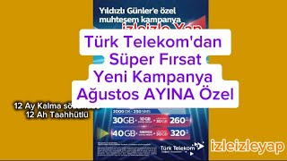 Türk Telekom Yeni Tarife ve Kampanya Ağustos ayına özel 2024 türktelekom kampanya tarife [upl. by Ayn]