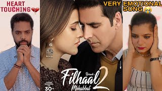 FILHAAL 2 MOHABBAT REACTION  Akshay Kumar Ft Nupur Sanon  Ammy V  BPraak  Jaani  ABP Reactions [upl. by Bithia776]