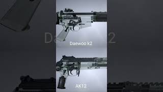 Ak12 x Daewoo k2 [upl. by Ycnalc213]