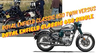 Royal Enfield Classic 650 Twin versus Classic 650 Single royalenfieldriders royalenfieldclassic [upl. by Ydisahc]