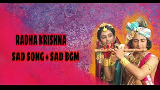 RADHA KRISHNA SAD THEME SONG  SAD BGM [upl. by Enixam250]