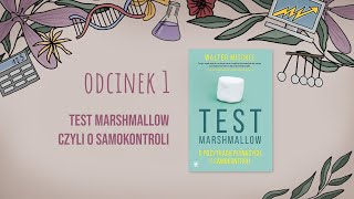 Test Marshmallow czyli o samokontroli  Poznaj się ze sobą 1 [upl. by Nosittam56]