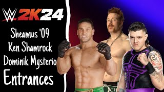 WWE 2K24 Entrances Sheamus ‘09 Ken Shamrock amp Dominik Mysterio [upl. by Avera]