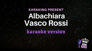 Vasco Rossi  Albachiara  Karaoke Version from karaking Karaoke [upl. by Sik896]