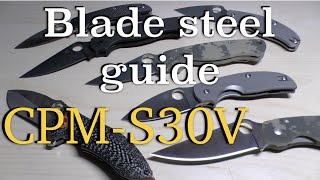 CPMS30V  Blade Steel Guide [upl. by Anelrats]