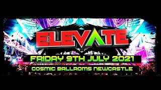 ELEVATE FRIDAY 9TH JULY 2021 [upl. by Peoples168]