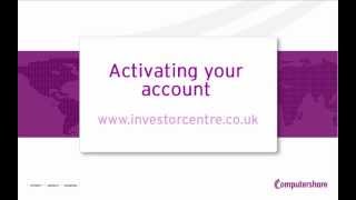 Investor Centre UK  How to activate your account [upl. by Lenrow104]