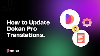 How to Update Dokan Pro Translations for Better Localization [upl. by Eldred]