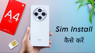 How to Insert Dual Sim amp microSD Card on Redmi A4 Redmi A4 me Sim Kaise Lagaye [upl. by Vanya98]