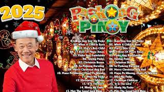 Pinoy OPM Best Tagalog Pasko Song Christmas Songs Medley  Popular Pinoy Christmas Songs 2025 30 [upl. by Tonry]