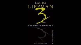 Laura Lippman Das Dritte Mädchen Hörbuch Part 1825 [upl. by Stead]