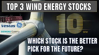 Best Wind Renewable Energy Stocks Vestas Stock Siemens Gamesa Stock General Electric Stock [upl. by Rather]