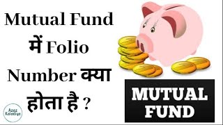 Folio Number Kya Hota Hai  What Is Folio Number In Hindi  Mutual Fund Folio Number [upl. by Ameehs18]