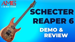 Schecter Reaper 6  REVIEW [upl. by Negiam]