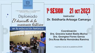 1“El desarrollo de la conciencia histórica en la educación histórica” DIPLOMADO SES1 21oct23 [upl. by Apps]