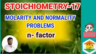 stoichiometry17 MOLARITY AND NORMALITY PROBLEMS [upl. by Coleville517]