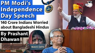 PM MODIS INDEPENDENCE DAY SPEECH 2024  140 Crore Indians Worried about Bangladeshi Hindus [upl. by Peedsaj]