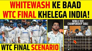 🔴WHITEWASH KE BAAD INDIA KAISE JAAYEGA WTC FINAL  WTC FINAL QUALIFICATION SCENARIO [upl. by Saks354]