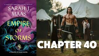 Chapter 40 Empire of Storms SJM Audiobook Carnival Scene [upl. by Bennie]