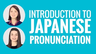 Introduction to Japanese Pronunciation [upl. by Roldan378]