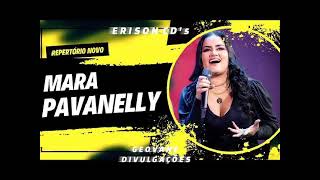 MARA PAVANELLY CD PROMOCIONAL JANEIRO 2024 MUSICAS NOVAS marapavanelly [upl. by Siron]