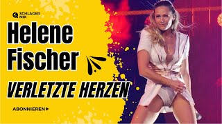 Helene Fischer  Verletzte Herzen Schlager Mix Edition [upl. by Prouty]