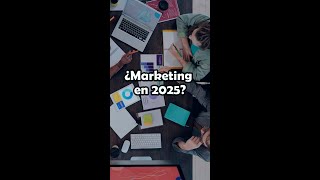 🚀 Novedades del Marketing en 2025 🚀 [upl. by Enecnarf]