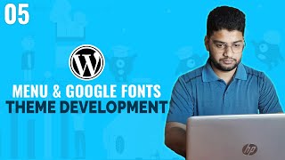 Register Menu  WordPress Theme Development Tutorial Bangla  Part 05 [upl. by Yonatan]