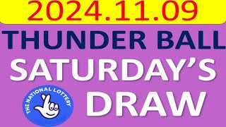 The National Lottery Thunderball draw results from saturday 09 November 2024 [upl. by Koah]