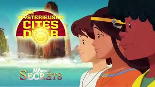 Les Mystérieuses Cités dor Monde Secret Bande Annonce De Live [upl. by Anaes755]