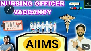 📢AIIMS PERMANENT NURSING VACANCY ll ALL INDIA RECRUITMENT ll BY  DEBASHIS SIR 🎯 [upl. by Strauss]