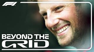 Romain Grosjeans LifeChanging Six Months  Beyond The Grid  Official F1 Podcast [upl. by Weixel]