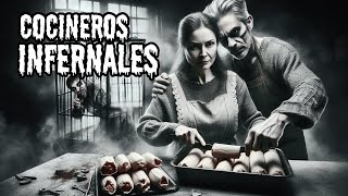 COCINEROS INFERNALES  Relatos de lo INEXPLICABLE [upl. by Einnim]