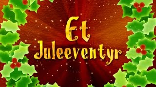 Et Juleeventyr [upl. by Ecad]