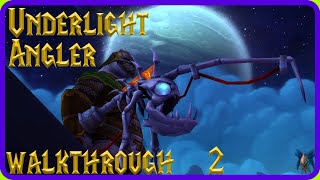 Underlight Angler  Walkthrough Guide  Fishing Azsuna  World of Warcraft  Part 2 [upl. by Ahaelam154]