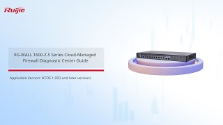 RGWALL 1600ZS Series CloudManaged Firewall Diagnostic Center Guide [upl. by Ellessig]