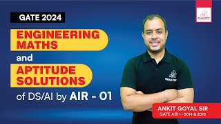 Engineering Maths and Aptitude Solutions of DSAI by AIR 01  GATE 2024  Ankit Goyal  One Man Army [upl. by Adnowat]